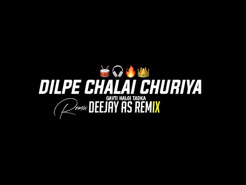 Dil pe Chalai Churiya - Halgi Mix - Deejay As remix - Reels Trending song - Sad Song