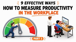 How to Measure Productivity in the workplace | Workforce Productivity