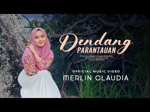 Merlin Claudia - Dendang Parantauan (Official Music Video)