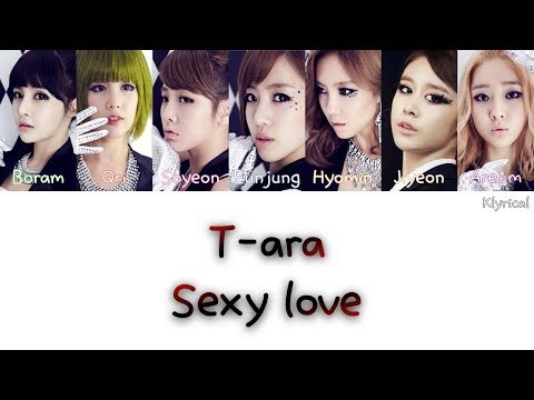 T-ARA (티아라) - Sexy Love [Han/Rom/Eng] Color Coded Lyrics