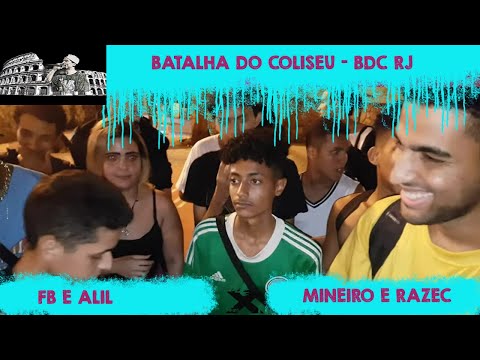 MINEIRO E RAZEC VS FB E ALIL - SEGUNDA FASE - BATALHA DO COLISEU #17