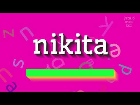 NIKITA - HOW TO PRONOUNCE IT?