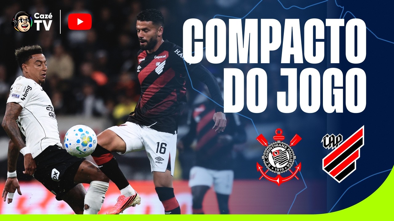 COMPACTO: CORINTHIANS 0 X 0 ATHLETICO-PR | BRASILEIRÃO 2026 | 21ª RODADA