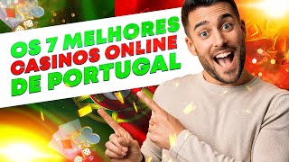 Top 7 Cassinos Online Portugueses com Bônus e Giros Grátis🍀  💸 casinos online po