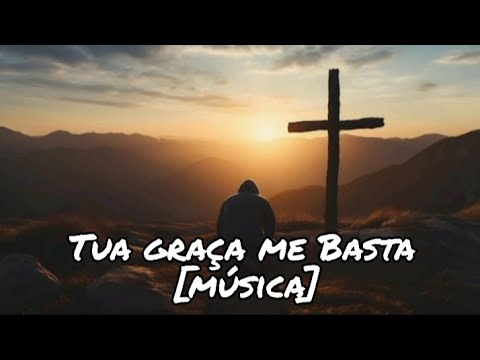 Tua Graça Me Basta Senhor [Música] Rafaela Pinho