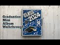 Graduation Mini Album Walkthrough 2024