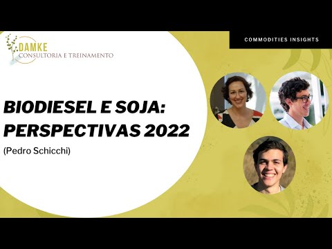 , title : 'Biodiesel e Soja: Perspectivas 2022 com Pedro Schicchi, da hEDGEpoint