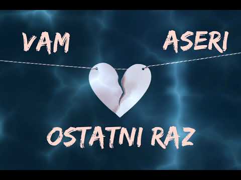 Vam ft Aseri -Ostatni Raz ( prod .Beat with Hooks)
