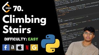 YouTube video 'Climbing Stairs | Leet code 70 | Theory explained + Python code | July Leet code challenge'