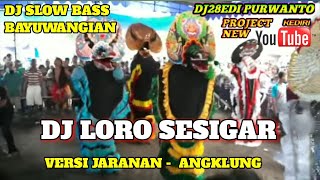 Download lagu DJ LORO SESIGAR REMIX SLOW BASS BANYUWANGIAN VERSI JARANAN DANGDUT TERBARU 2021 mp3