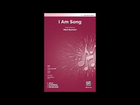 I Am Song (SATB), by Mark Burrows – Score & Sound