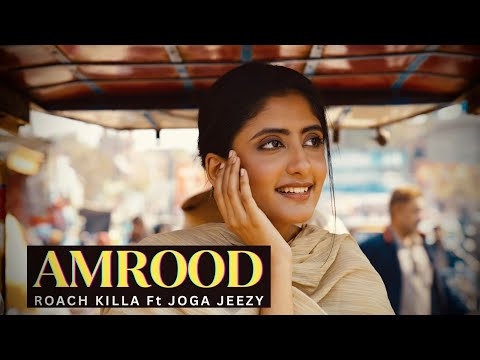 Amrood | Roach Killa | Joga Jeezy | Punjabi Song | Official Video