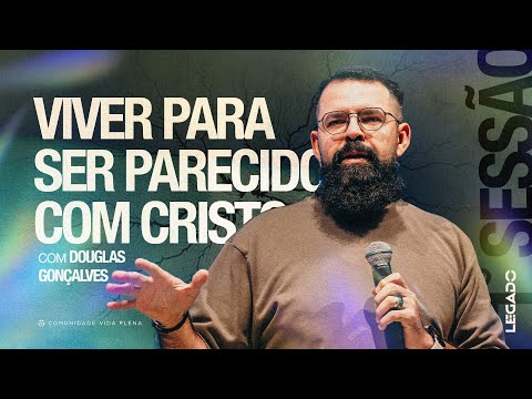 Conferência LEGADO 24 | #01 Douglas Gonçalves