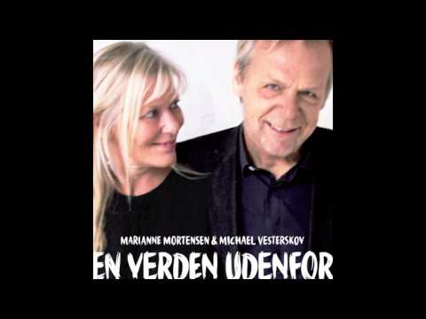 "En verden udenfor" Marianne Mortensen & Michael Vesterskov