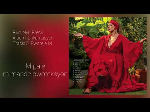 Riva Nyri Précil - Pwoteje M (Official Lyrics Video)