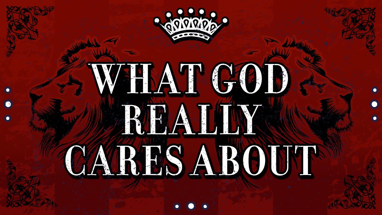 What God Really Cares About