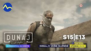 Dunaj, k vašim službám | S15E13 | v utorok o 20:30 na TV Markíza a v predstihu na Voyo
