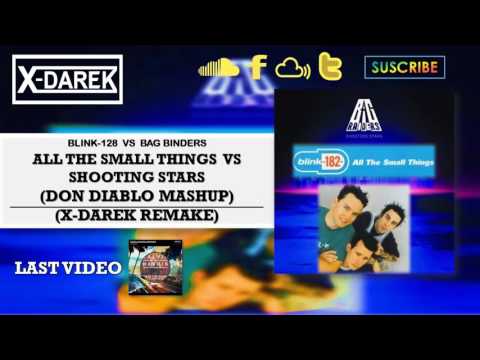 All The Small Things Vs Shooting Stars (Don Diablo Mashup) (X-Darek Remake)