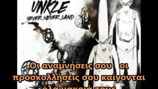 UNKLE Inside Greek Lyrics