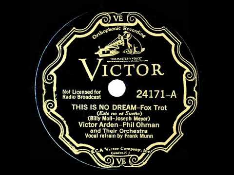 1932 Arden & Ohman - This Is No Dream (Frank Munn, vocal)