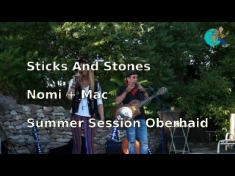 Nomi + Mac: Sticks And Stones
