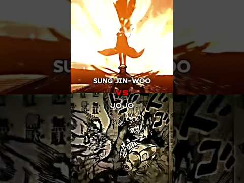 Sung Jin-Woo VS Jojo #anime #battle #edit #jojo #sungjinwoo
