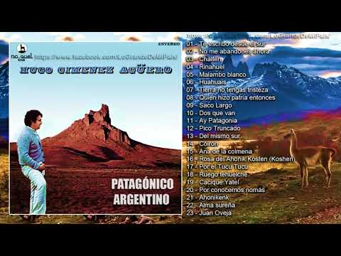 Hugo Giménez Agüero | Patagónico Argentino (Album Compilatorio)
