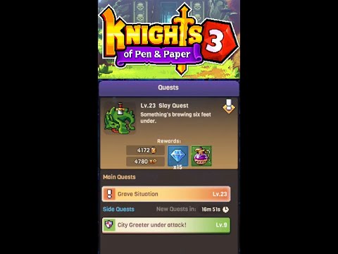 Knights of Pen and Paper 3 | Android | Lv.23 Slay Quest - Grave Situation