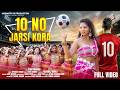 10 No Jarsi Kora New Santali Video Song 2026 Sony Murmu Dipanjoli Mandi Murmu Star