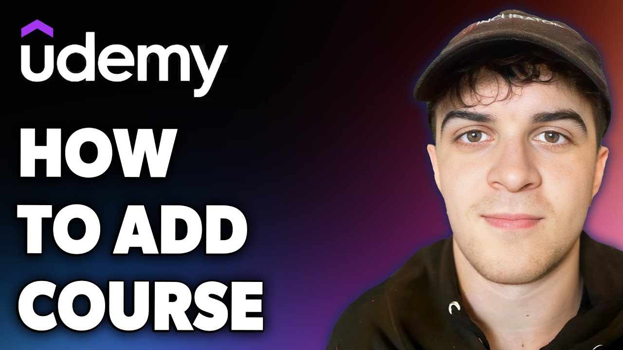 How to Add Course on Udemy (Full 2024 Guide)