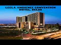 The Leela Ambience Convention Hotel Full Tour Delhi 5 Star Hotel Deluxe Room With Bathtub
