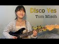 Tom Misch - Disco Yes (guitar cover)