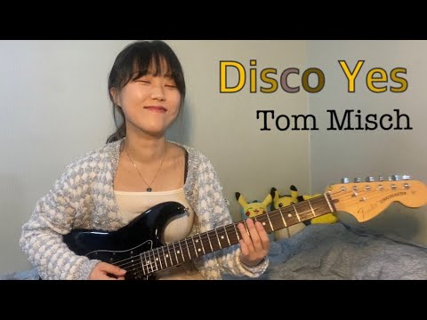 Tom Misch - Disco Yes (guitar cover)