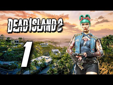 Dead Island 2 - Gameplay Walkthrough Part 1 - Dani (PS5)