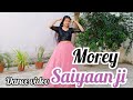 Morey saiyaan ji | Dance Cover | Maninder buttar |Jasmin bhasin |