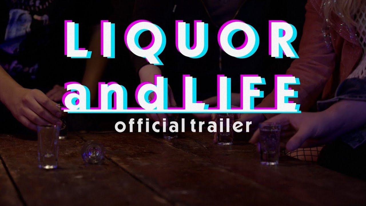 Liquor and Life - a short film - Official Trailer