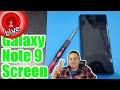 Quick Galaxy Note 9 Screen Replacement No Frame