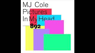 MJ Cole   Pictures In My Head