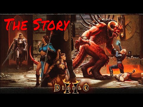 The Story & Lore Of Diablo II Including Lord Of Destruction Exspanion