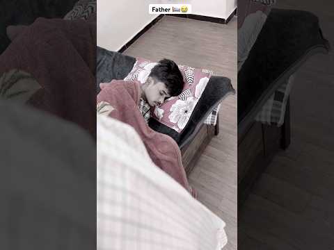 Son snatched blanket from father: who  used to cover him…😢💔 #shorts #viral #emotional #trending