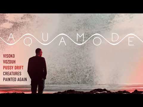 Aquamode - Aquamode (Full Album) Produced by Andy Malex
