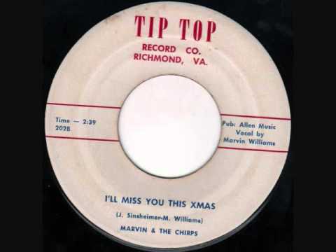I'll Miss You This Xmas - Marvin & the Chirps - Tip Top 202