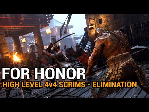 For Honor - High Level 4v4 Scrims (Elimination)