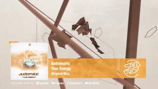 Official - Audiomatic - Your Energy