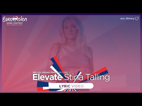 Stina Talling - Elevate - Lyrics Video (MGP 2020 - Semi 1) - 🇳🇴