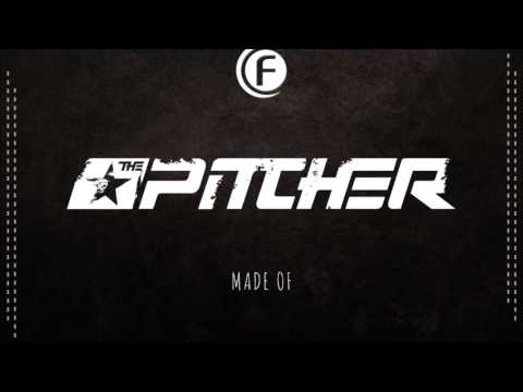THE PITCHER feat. SAM LEMAY - Made Of |HD+HQ|