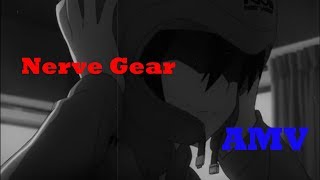 Sword Art Online 「 AMV 」- Nerve Gear