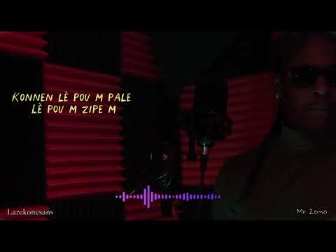 Mr Zomo -Larekonesans ( Video Lyrics