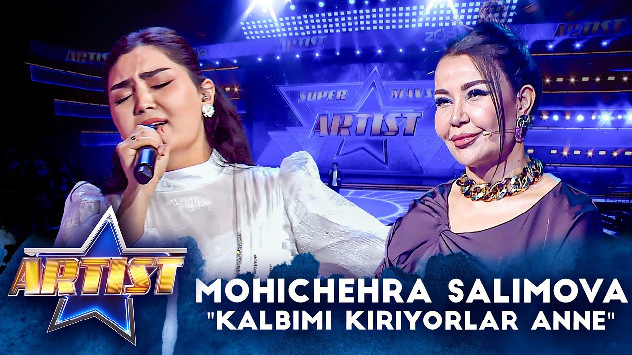 Artist - Super mavsum 10-son - MOHICHEHRA SALIMOVA | KALBIMI KIRIYORLAR ANNE - DERYA BEDAVACI