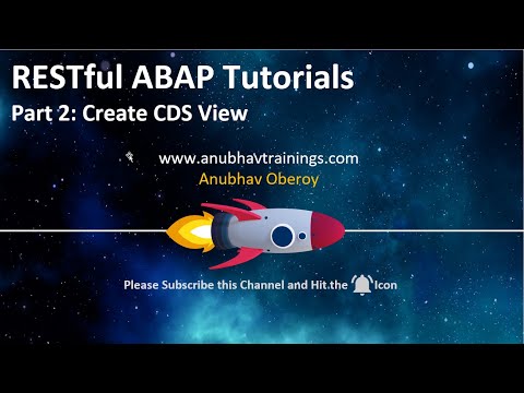 02 RESTful ABAP Create Entity CDS View| ABAP On Cloud| Anubhav Trainings